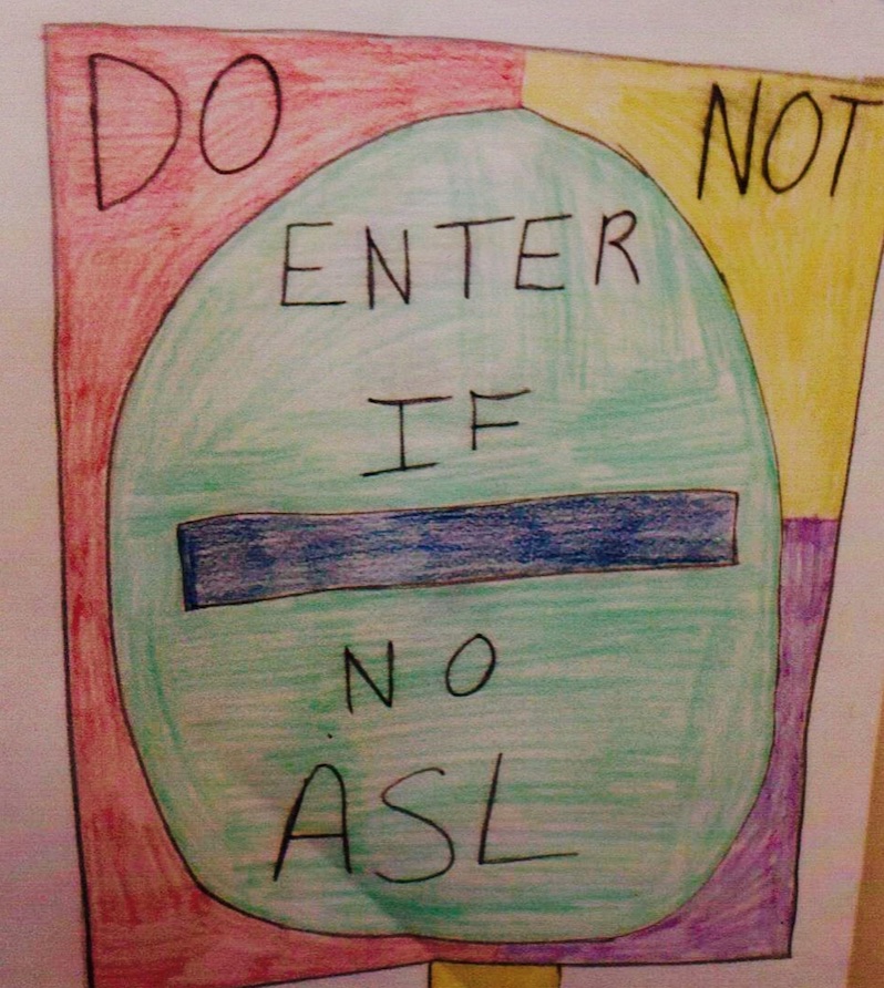 A ASL do not enter